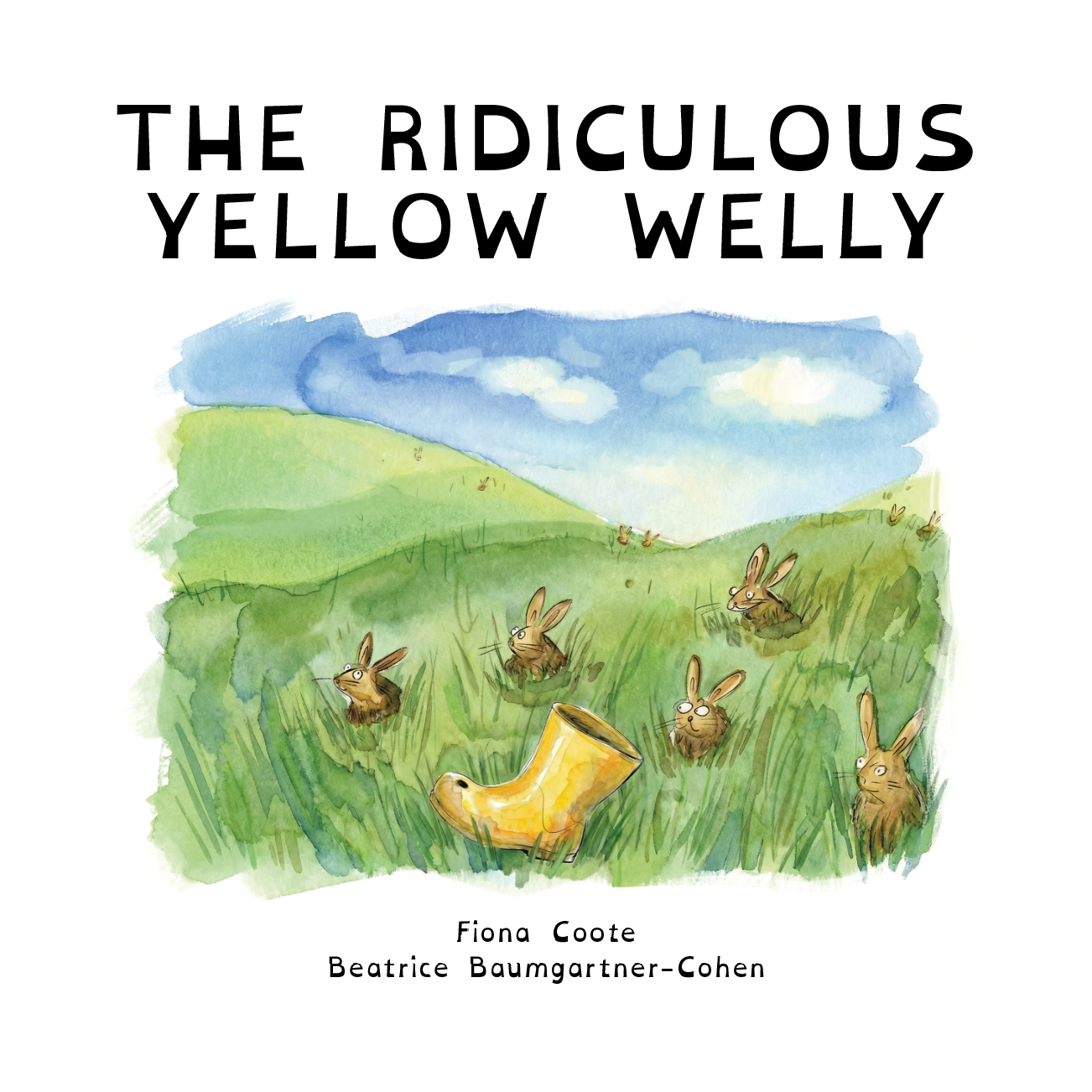 The Ridiculous Yellow Welly by Fiona Coote — children's picture book cover